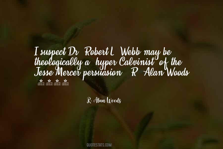 Dr Robert L Webb Quotes #1817095