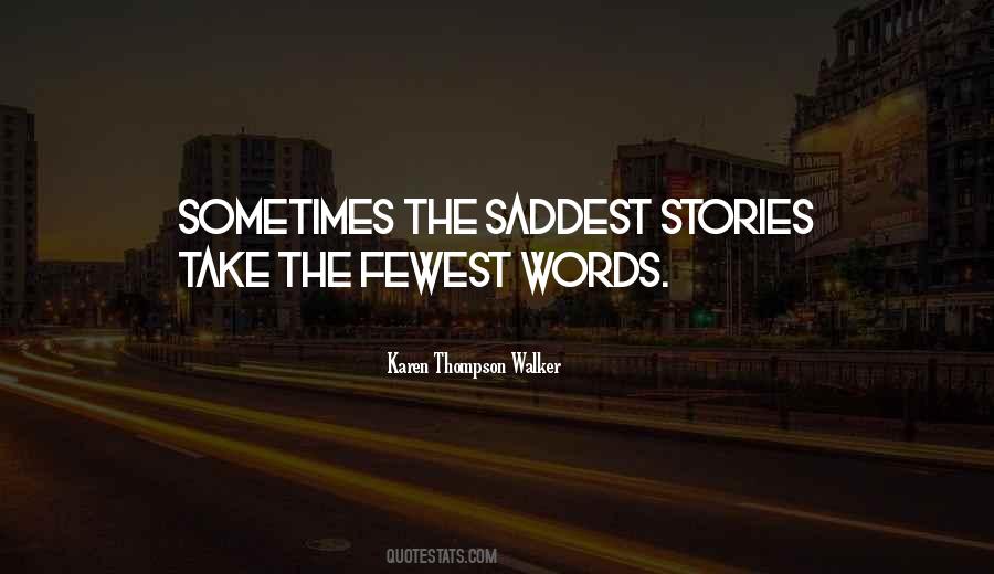 Quotes About Saddness #731827