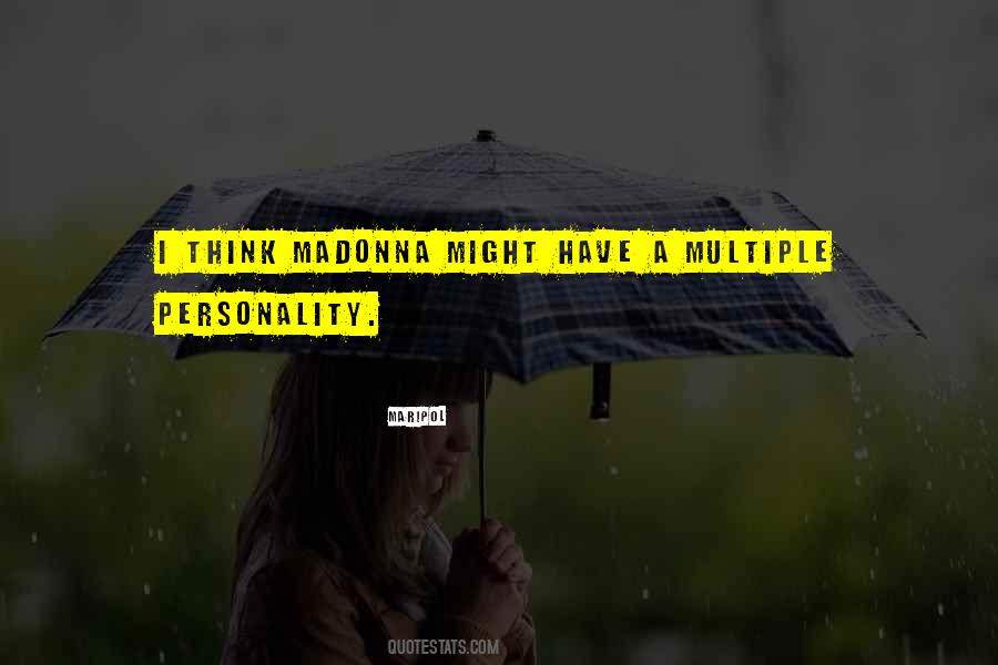 Quotes About Multiple Personality #1255190