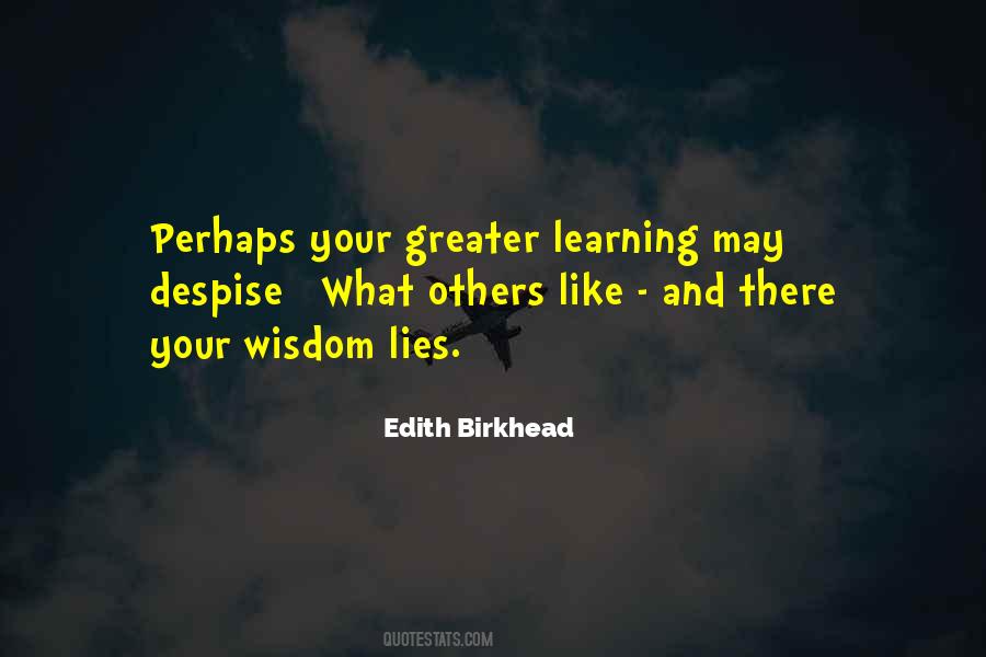 Quotes About Learning And Wisdom #812382