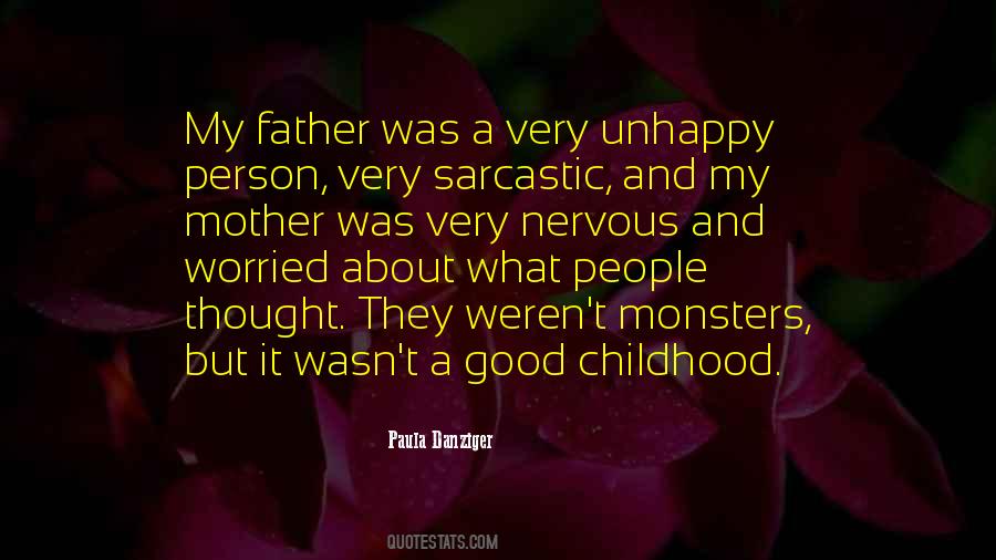 Quotes About Unhappy Childhood #1586261