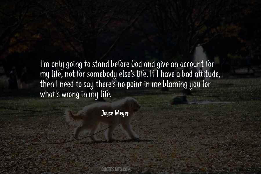 Quotes About Blaming God #1549517