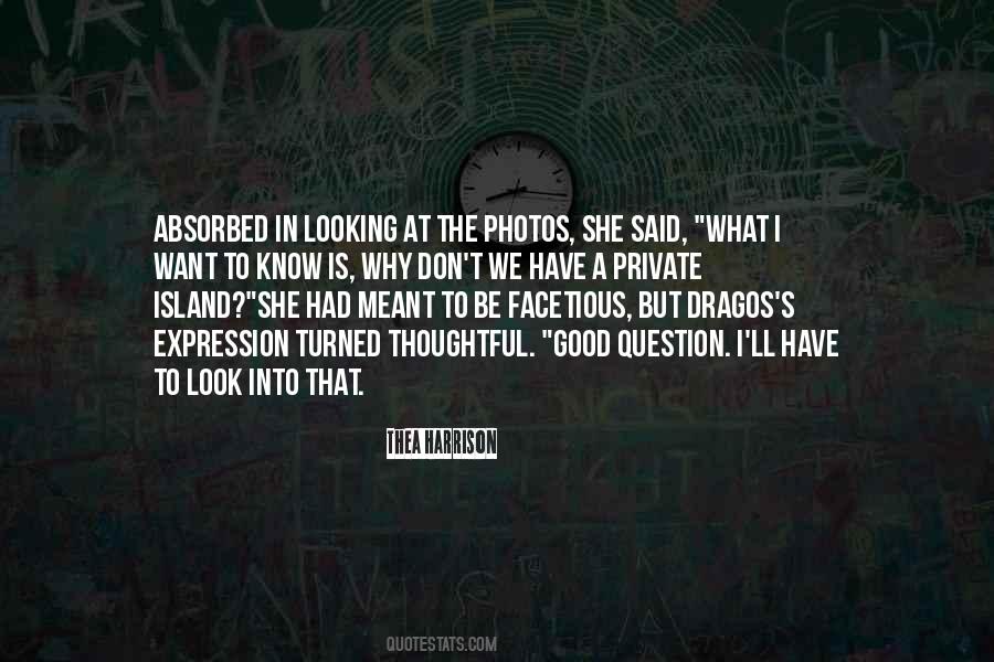 Good Question Quotes #1029053