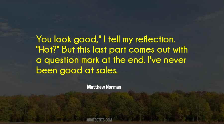 Good Question Quotes #62286