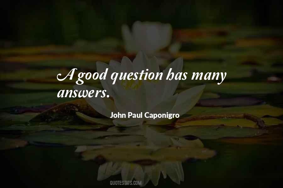 Good Question Quotes #732995