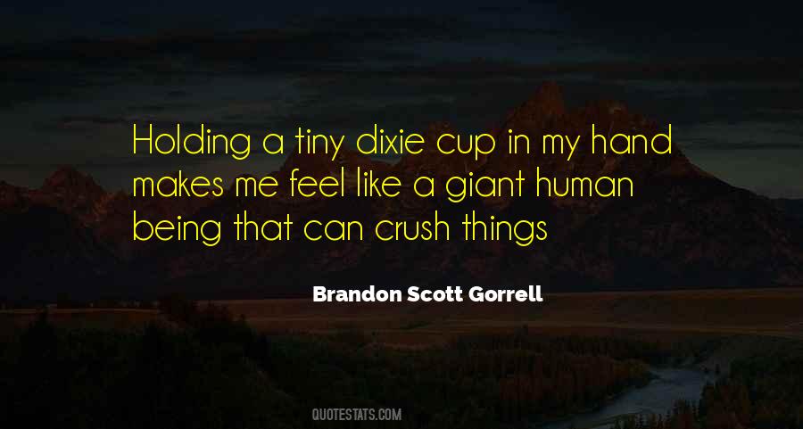 Quotes About Tiny Things #766685