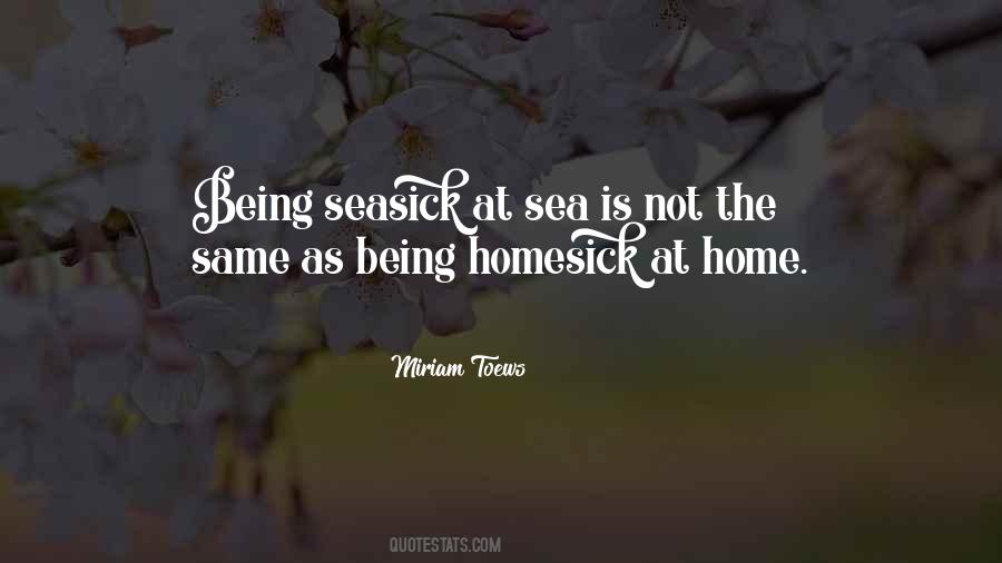 Being Homesick Quotes #346957