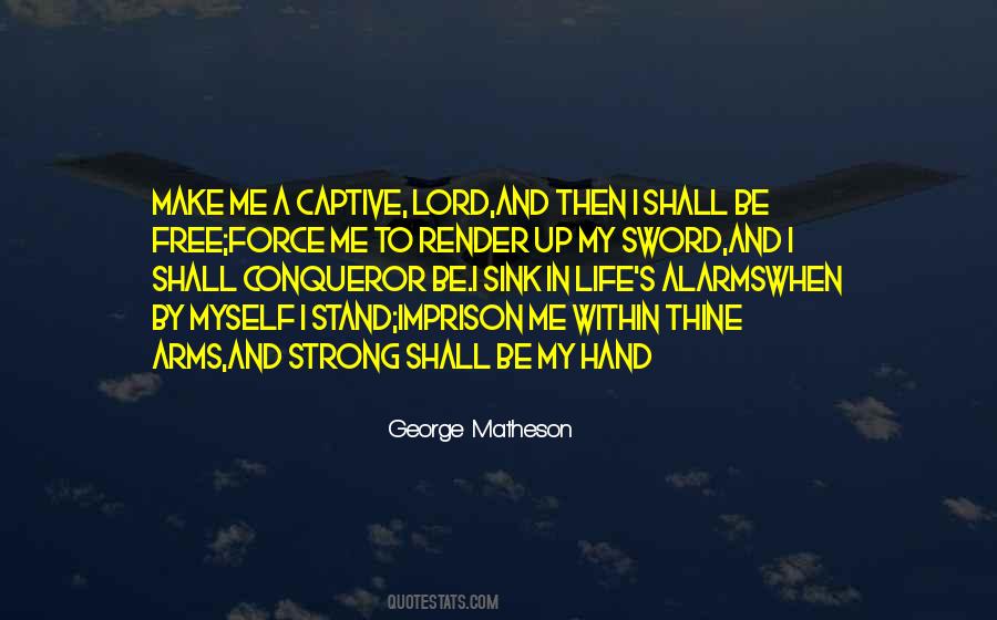 Be Strong In The Lord Quotes #427677
