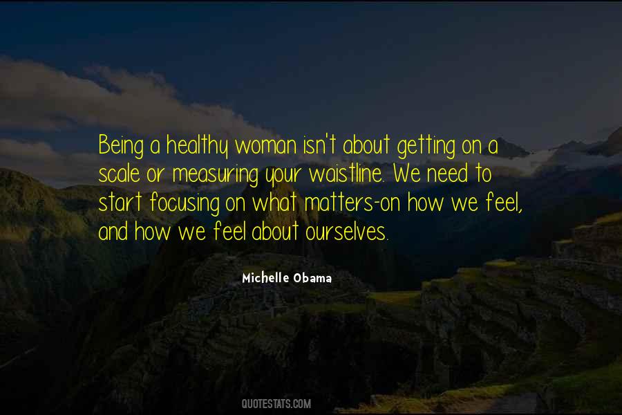 Quotes About Focusing On What Matters #191404