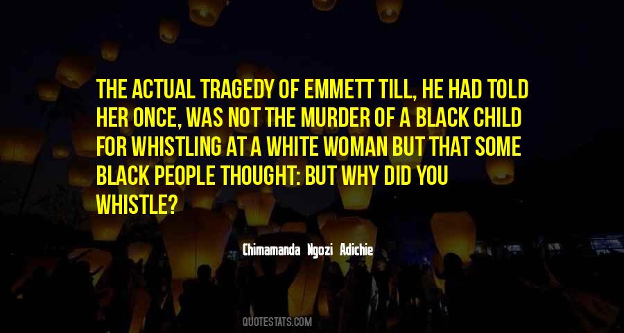 Quotes About Emmett Till #1714681