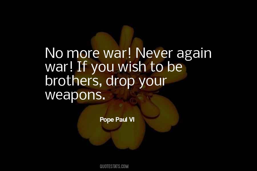 Quotes About Weapons #1623845