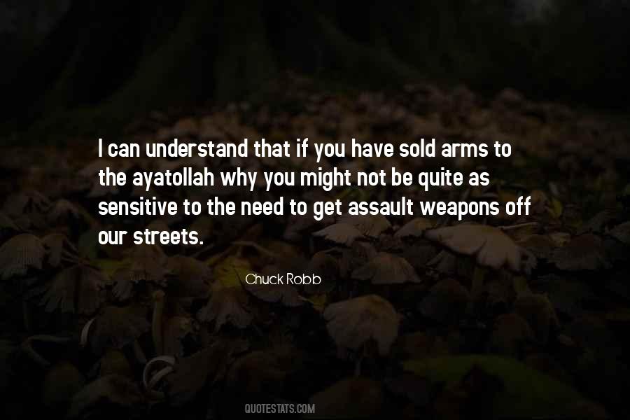 Quotes About Weapons #1635547