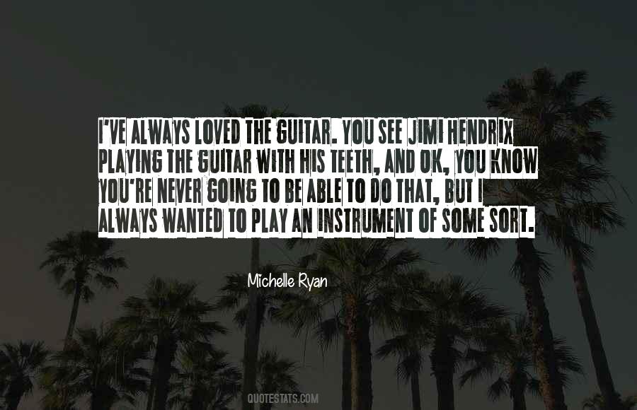 Quotes About Hendrix #1227044