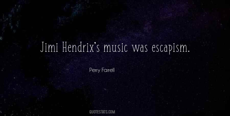 Quotes About Hendrix #1268216