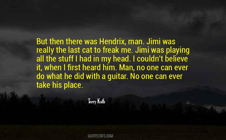 Quotes About Hendrix #1809577