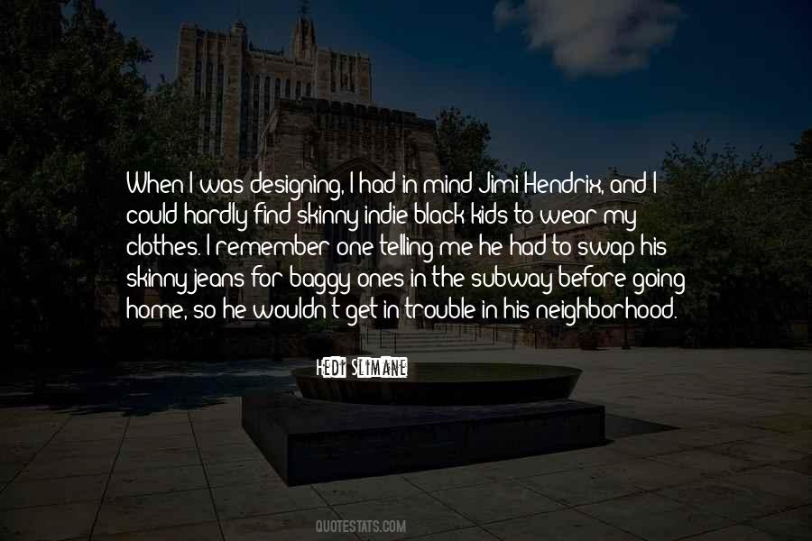 Quotes About Hendrix #1831964