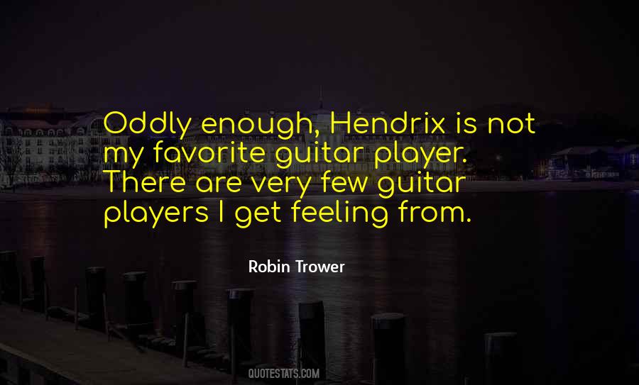 Quotes About Hendrix #91335