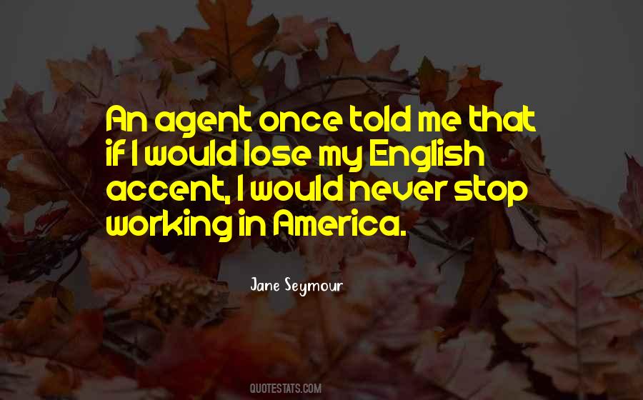 Working In America Quotes #1321709