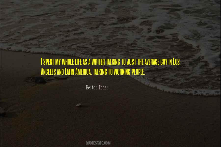 Working In America Quotes #1778457