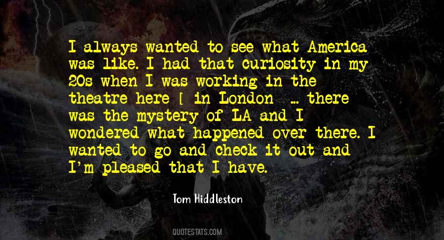 Working In America Quotes #265723