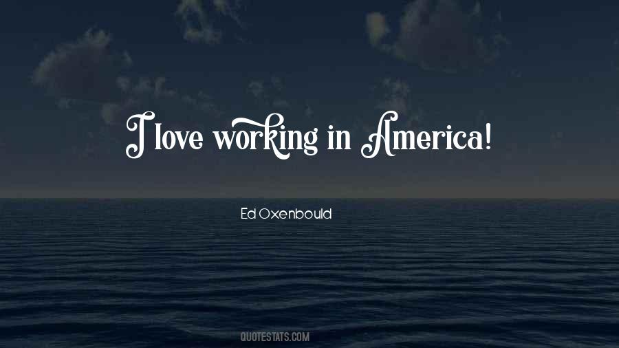 Working In America Quotes #90476
