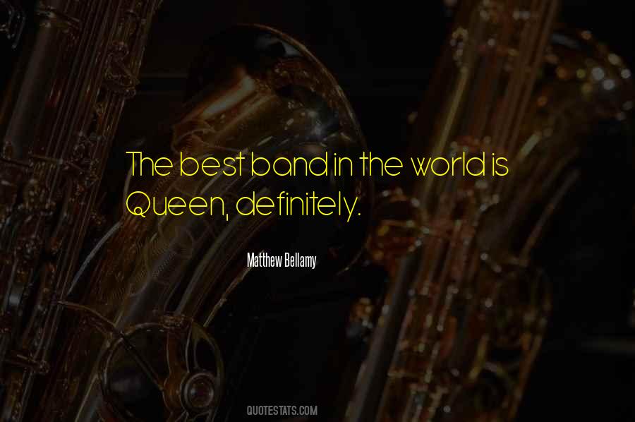 Quotes About Queen Band #322161