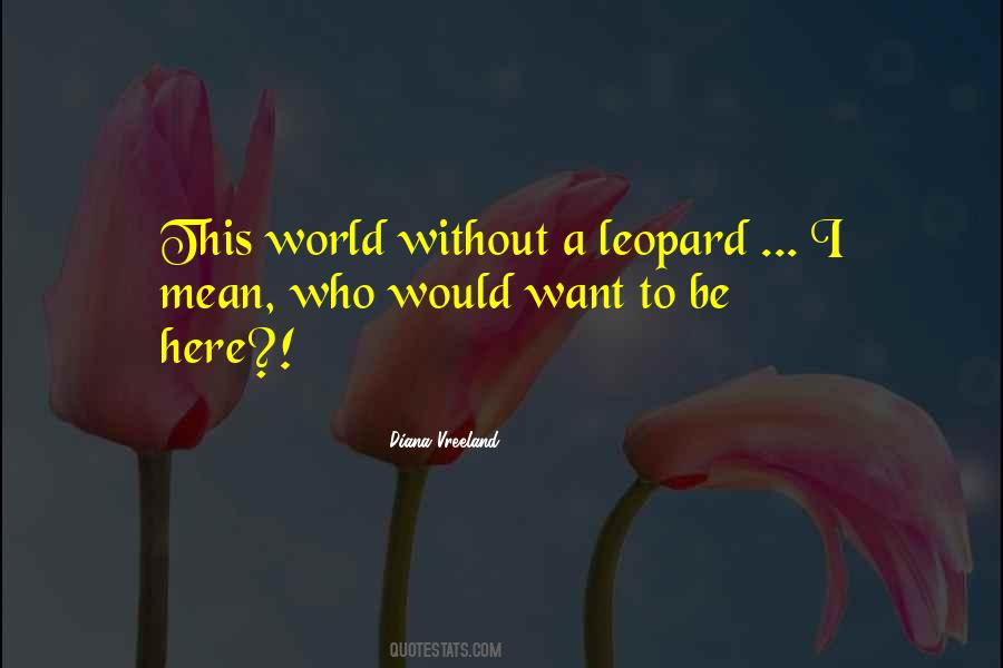 Quotes About A Leopard #1423351