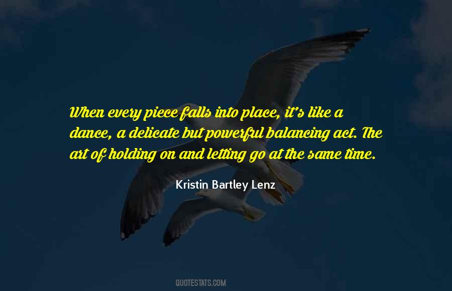 Quotes About Holding On And Letting Go #1624623