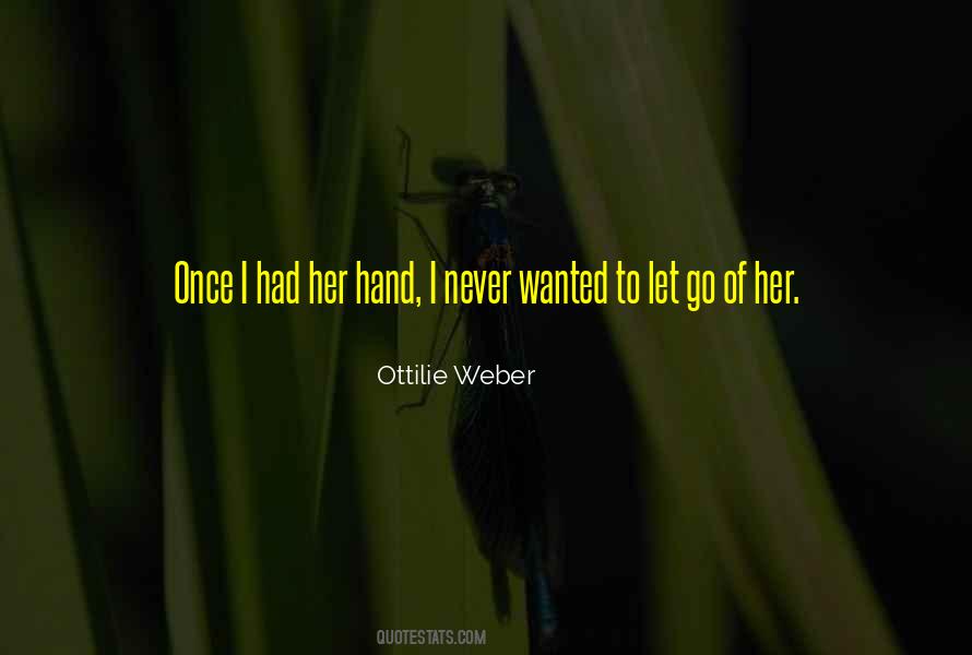 Quotes About Holding On And Letting Go #593825