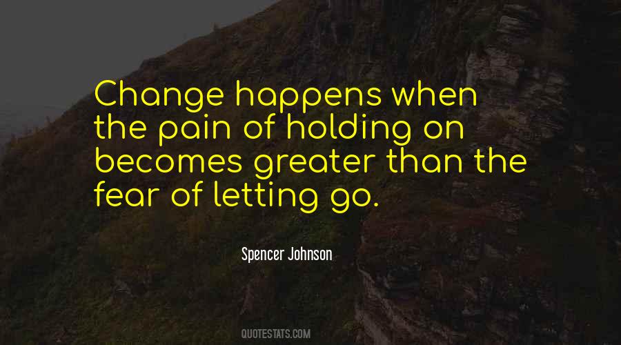 Quotes About Holding On And Letting Go #987647