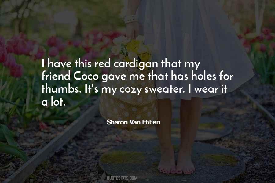 Red Cardigan Quotes #1095891