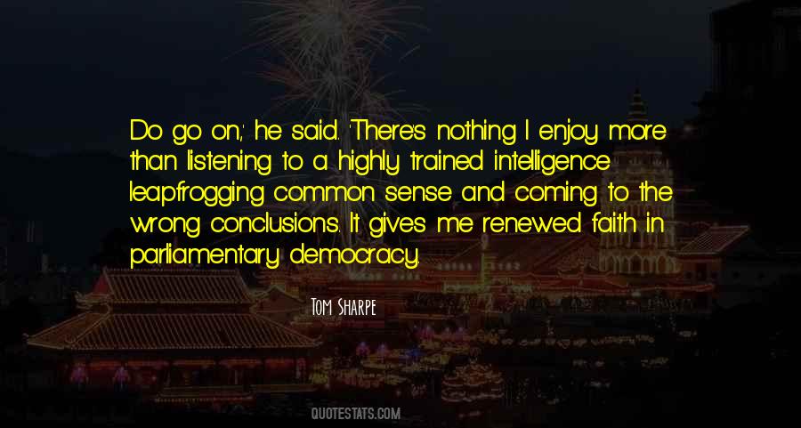 Quotes About Parliamentary Democracy #100640