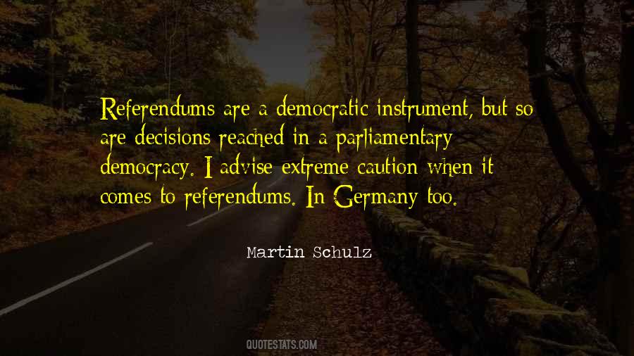 Quotes About Parliamentary Democracy #461076