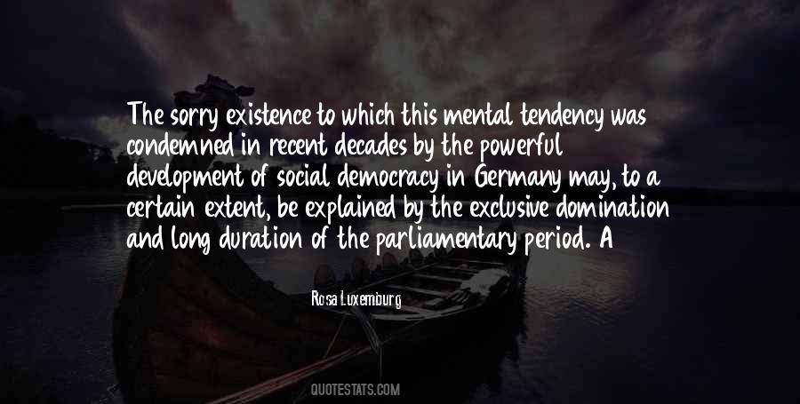 Quotes About Parliamentary Democracy #586581