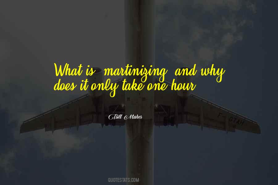 Hour What Quotes #120908