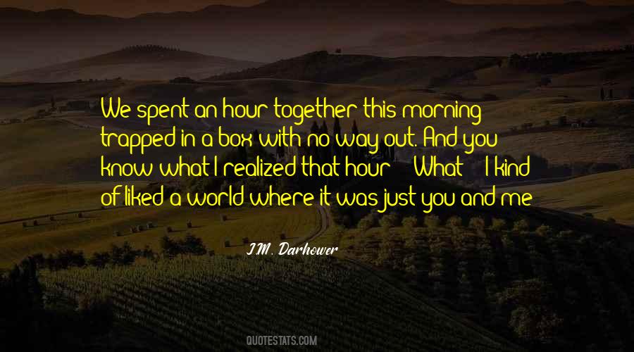 Hour What Quotes #1624674