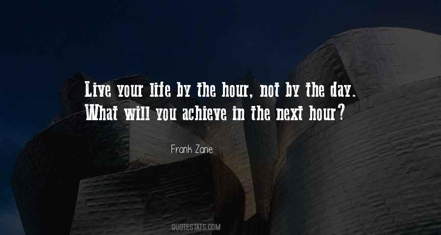 Hour What Quotes #302587