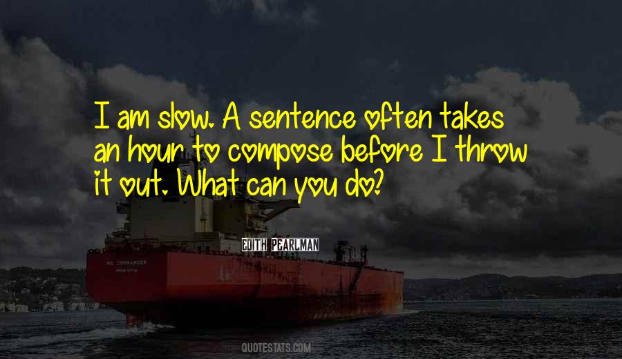 Hour What Quotes #86118
