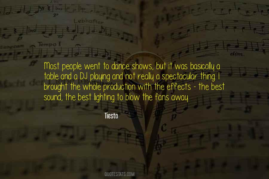 Quotes About Dj Tiesto #1310064