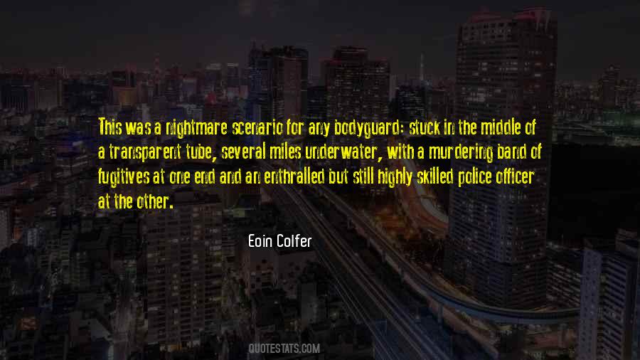 Quotes About Fugitives #392960