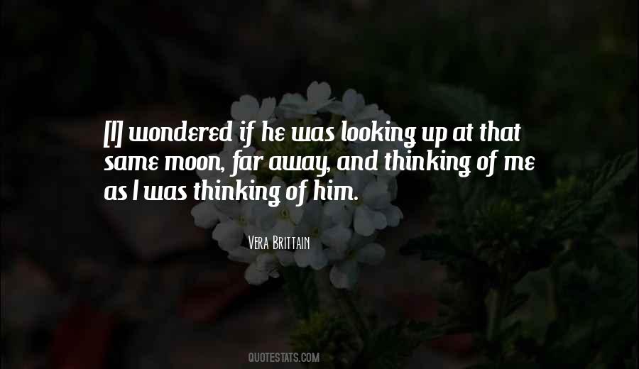 Quotes About Looking At The Same Moon #1187110