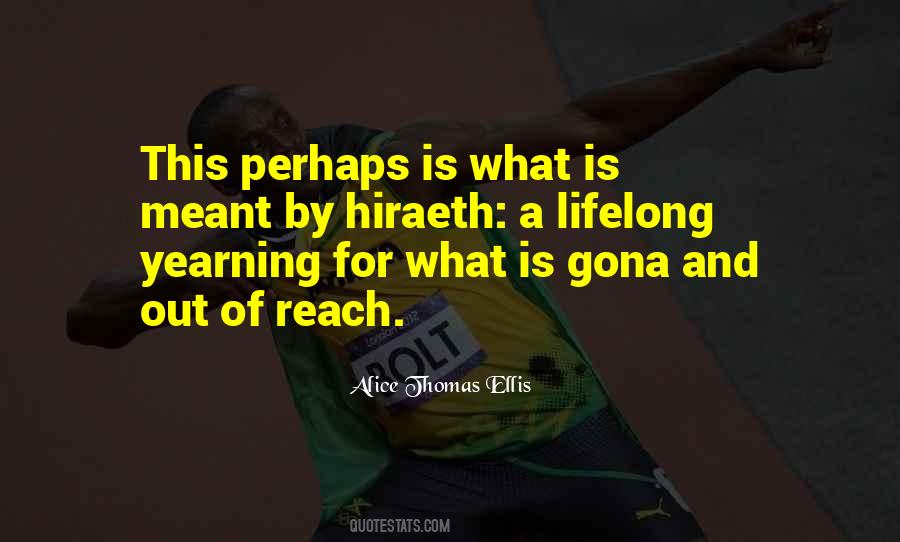 Quotes About Hiraeth #1035282 Quotes About Hiraeth #1035282