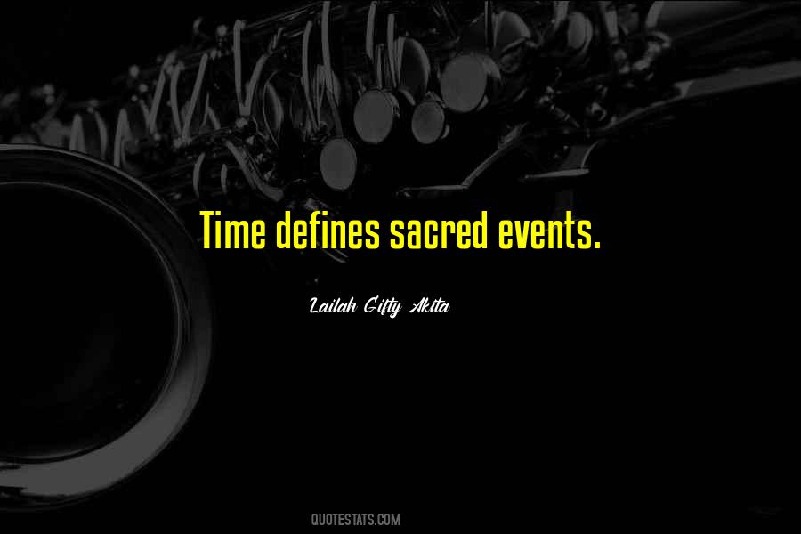 Sacred Moments Quotes #1149783