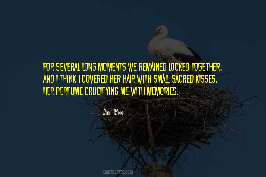 Sacred Moments Quotes #1183399