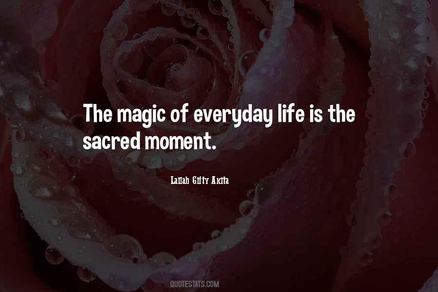 Sacred Moments Quotes #255584