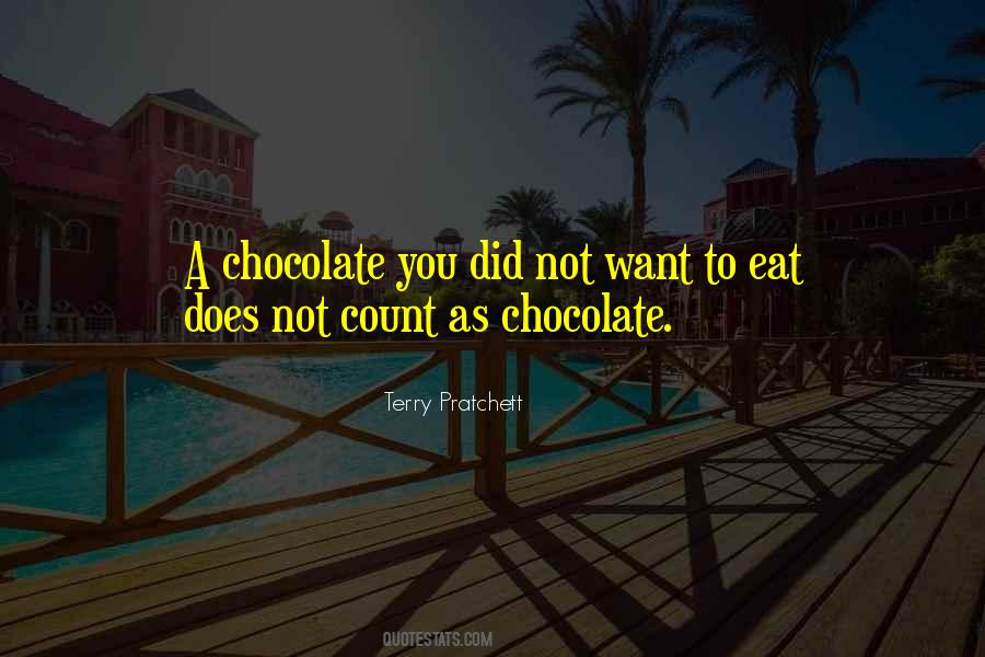 Quotes About Chocolate #1811695