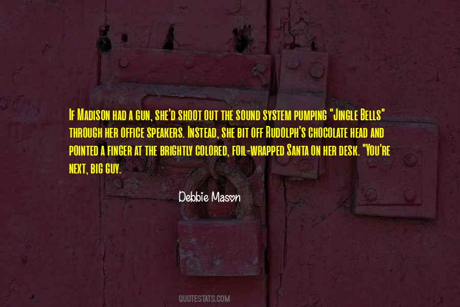 Quotes About Chocolate #1862263