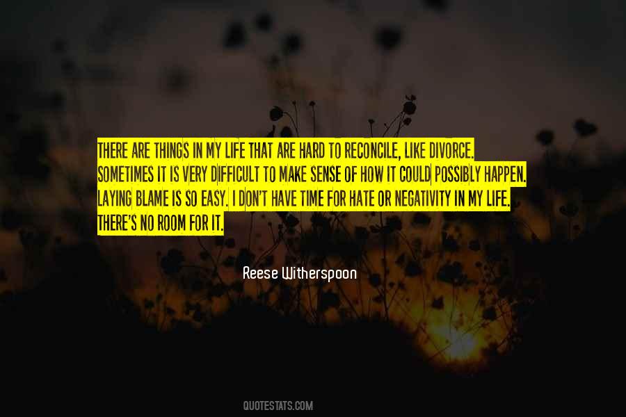 Quotes About How Hard Life Is #313856 Quotes About How Hard Life Is #313856