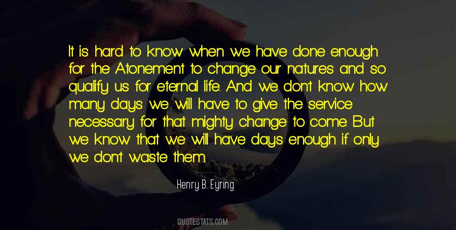 Quotes About How Hard Life Is #512558 Quotes About How Hard Life Is #512558