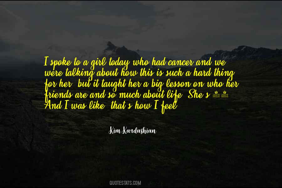 Quotes About How Hard Life Is #839168 Quotes About How Hard Life Is #839168